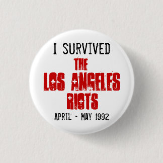 Ich überlebte die Los Angeles-Aufstände Button