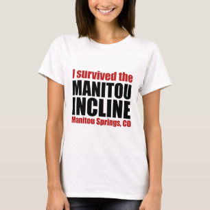 Ich überlebte die Manitou Neigung T-Shirt