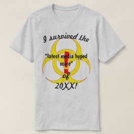Ich überlebte die neueste Biogefährdung der Medien T-Shirt