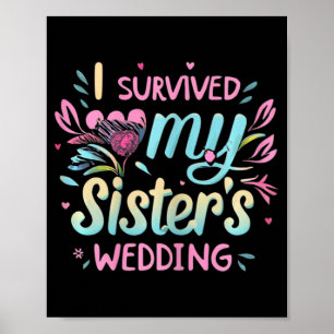 Ich überlebte die Niedliche BrautSchwester meiner Poster