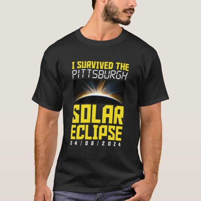 Ich überlebte die Pittsburgh Solar Eclipse 8. Apri T-Shirt (Vorderseite)