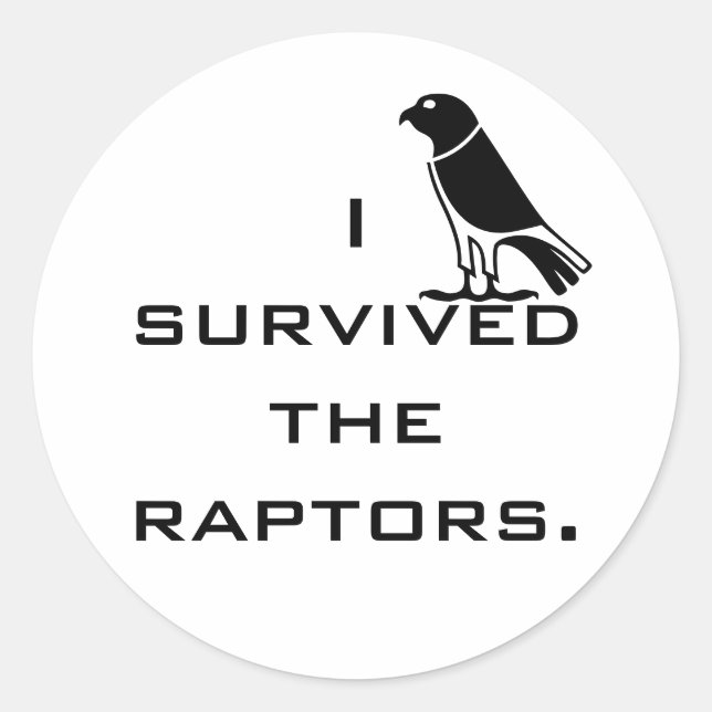 Ich überlebte die Raptoren Runder Aufkleber (Vorderseite)