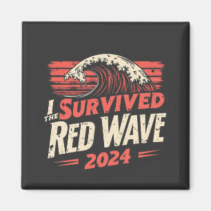 Ich überlebte die Red Wave 2024 Trump Won Inagurat Magnet