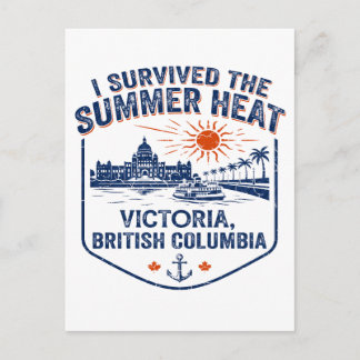 Ich überlebte die Sommerhitze Victoria BC Postkarte