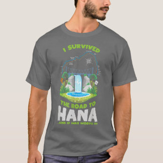 Ich überlebte die Straße zum Hawaiianischen Strand T-Shirt