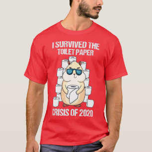 Ich überlebte die Toilettenpapier-Krise 2020 Hamst T-Shirt