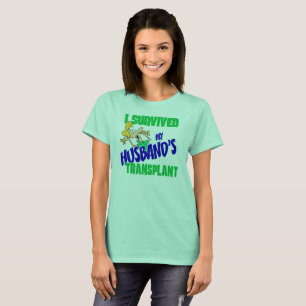 Ich überlebte die Transplantationsweibchen von mei T-Shirt