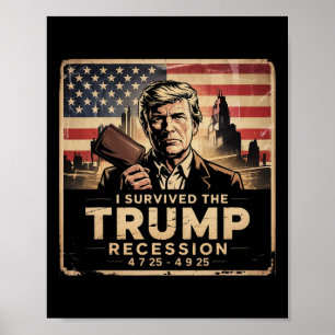 Ich überlebte die Trump-Rezession Poster