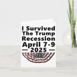 Ich überlebte die Trump-Rezession vom 7. bis 9. Ap Karte