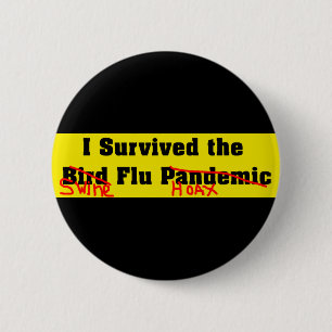 Ich überlebte die Vogelgrippe-Pandemie Button
