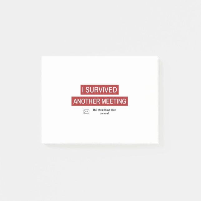 Ich überlebte ein anderes Meeting Post-it Klebezettel (Vorderseite)