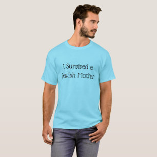 Ich überlebte ein jüdische Mutter-humorvolles T-Shirt