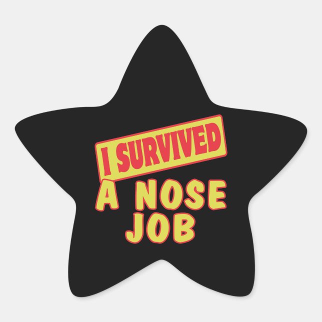 ICH ÜBERLEBTE EINE NOSE ARBEIT  Stern-Aufkleber (Vorderseite)