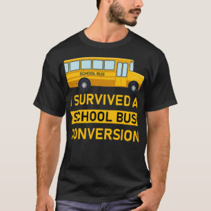 Ich überlebte eine Schulbusumbau Design für einen T-Shirt