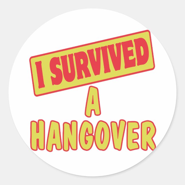 ICH ÜBERLEBTE EINEN HANGOVER RUNDER AUFKLEBER (Vorderseite)