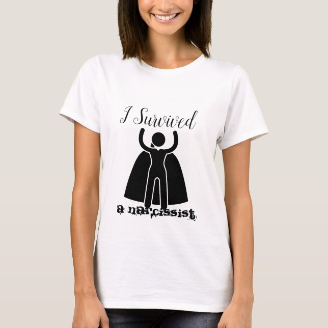Ich überlebte einen Narcissist T-Shirt (Vorderseite)