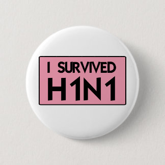 Ich überlebte H1N1 Button
