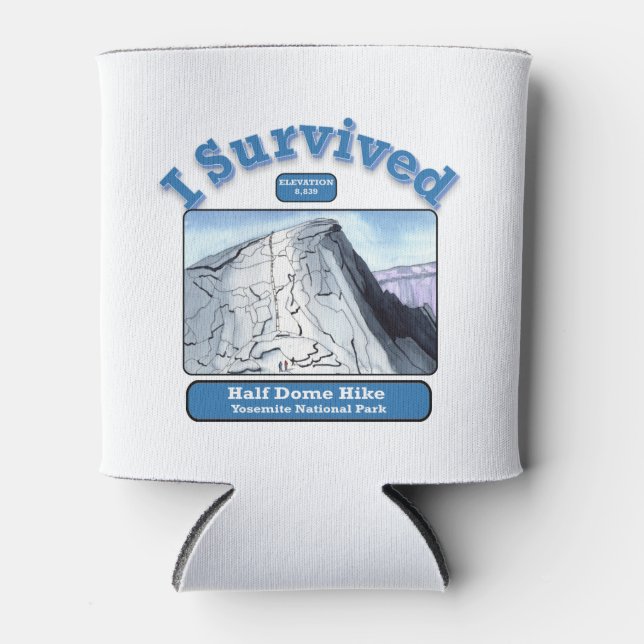Ich überlebte halb Kuppelwanderung, Yosemite-Natio Dosenkühler (Vorderseite)