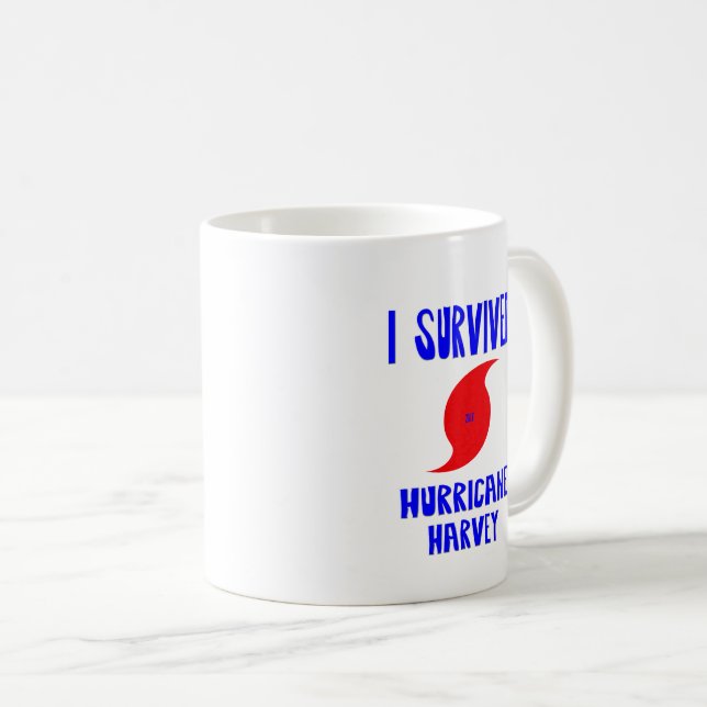 Ich überlebte Hurrikan Harvey Kaffeetasse (VorderseiteRechts)