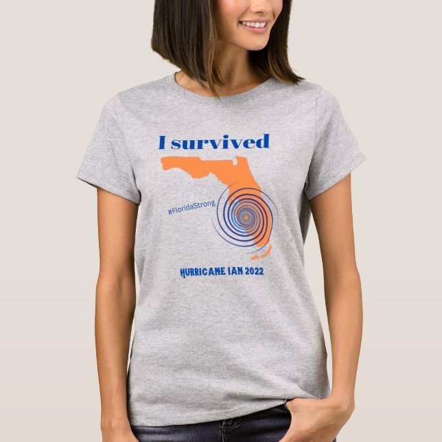 Ich überlebte Hurrikan Ian 2022 #Florida Strong T-Shirt (Vorderseite)