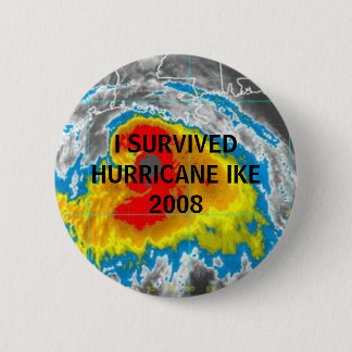 ICH ÜBERLEBTE HURRIKAN IKE 2008 KNOPF BUTTON