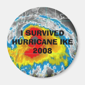 ICH ÜBERLEBTE HURRIKAN IKE 2008 MAGNET
