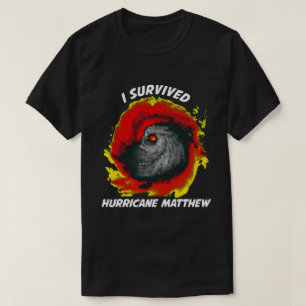 Ich überlebte Hurrikan Matthew 2016 T-Shirt