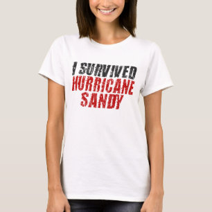 Ich überlebte Hurrikan-Sandy beunruhigten T - T-Shirt