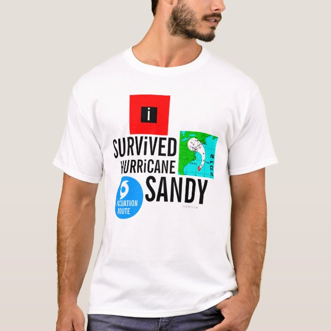 Ich überlebte Hurrikan-Sandy-Zeichen-T - Shirt 3 (Vorderseite)
