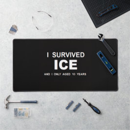 Ich überlebte ICE Schreibtischunterlage