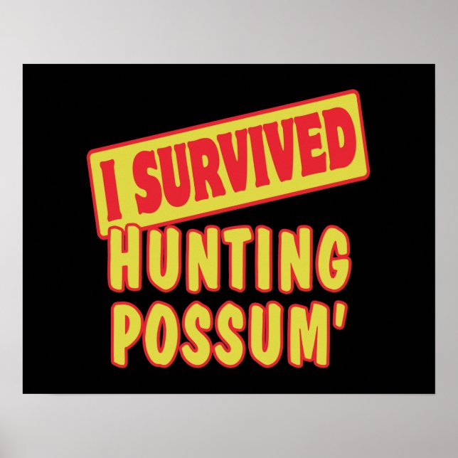 ICH ÜBERLEBTE JAGDPOSSUM POSTER (Vorne)