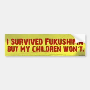 Ich überlebte Jukushima Autoaufkleber