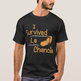 Ich überlebte La Chancla Funny Spaß Mexikanische M T-Shirt