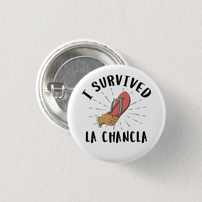 Ich überlebte La Chancla - Mexikanische Mutter Wit Button (Vorne & Hinten)