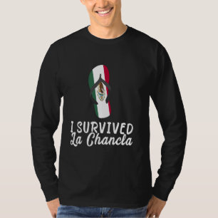 Ich überlebte La Chancla Mexiko-Flagge Flip-Flop-S T-Shirt