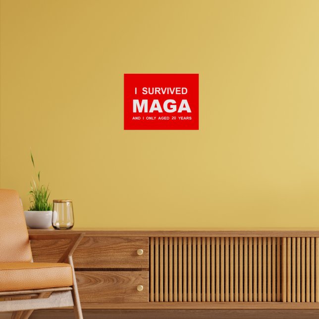 Ich überlebte MAGA  Poster (Wohnzimmer 2)