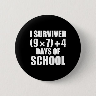 Ich überlebte Mathe-Gleichung 67 Tage Schule Button