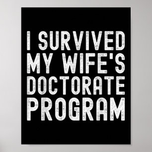 Ich überlebte mein Doktorat-Programm Phd Graduate Poster