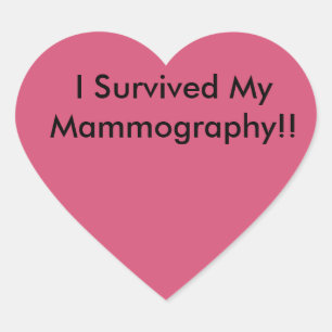 Ich überlebte meine Mammographie! Herz-Aufkleber