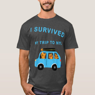 Ich überlebte meine Reise nach NYC, Lkw Cats Funny T-Shirt