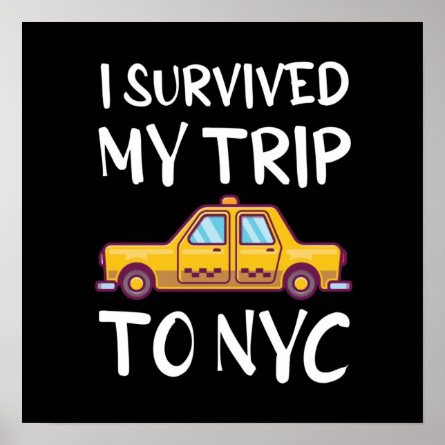Ich überlebte meine Reise zum NYC Poster (Vorne)
