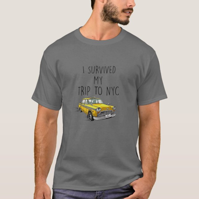 Ich überlebte meine Reise zum NYC Shein T-Shirt (Vorderseite)