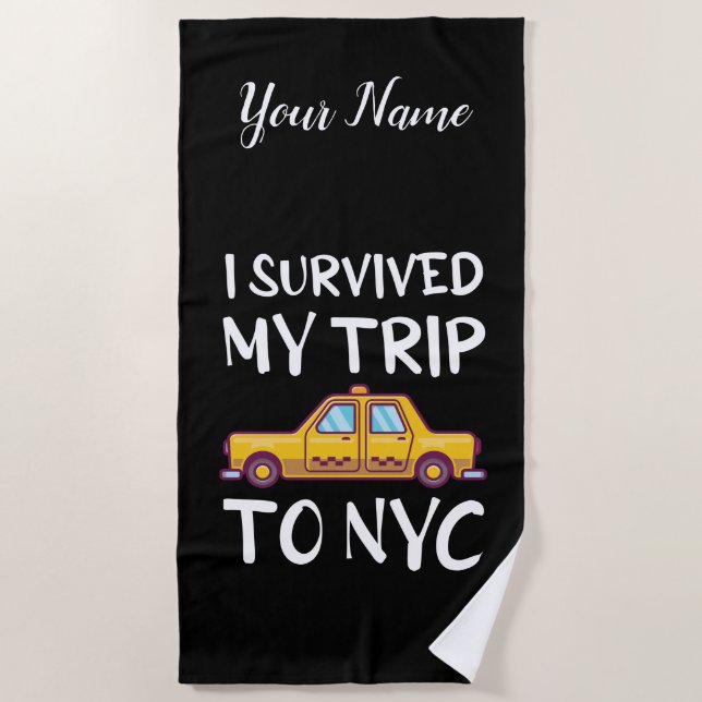 Ich überlebte meine Reise zum NYC Strandtuch (Vorderseite)