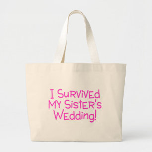 Ich überlebte meine Schwestern, die Rosa Wedding Jumbo Stoffbeutel