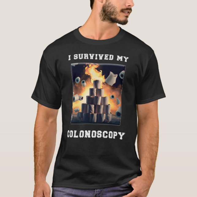 Ich überlebte meinen Koloskopie-Survivor-Krankenha T-Shirt (Vorderseite)