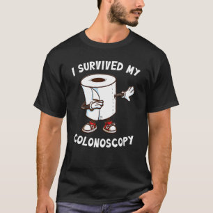 Ich überlebte meinen Koloskopieüberlebenskrankenha T-Shirt