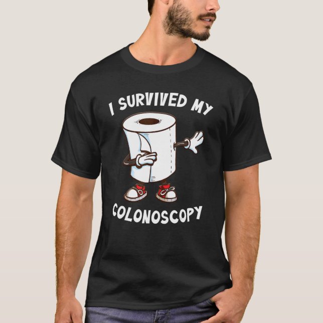 Ich überlebte meinen Koloskopieüberlebenskrankenha T-Shirt (Vorderseite)