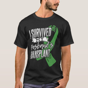 Ich überlebte meinen Mann Organspender T-Shirt