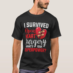 Ich überlebte Open Heart Operation Open Heart Oper T-Shirt
