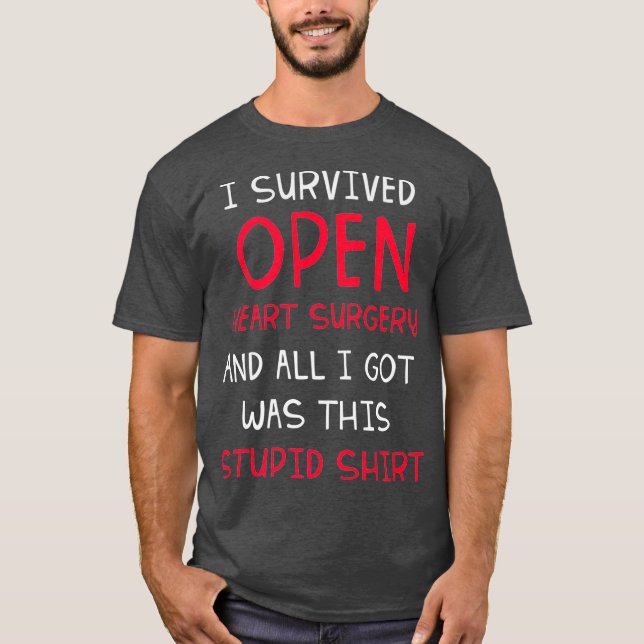 Ich überlebte Operation im offenen Herzen Gift Erh T-Shirt (Vorderseite)